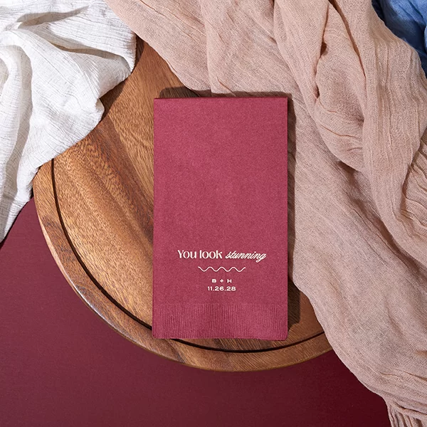  You Look Stunning Napkin