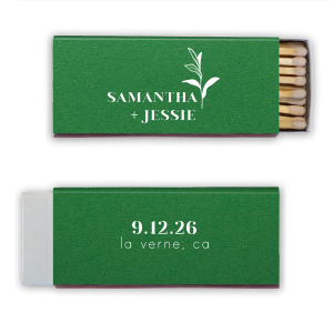 Introducing the Bold Bloom Matchbox, a symbol of growth and unity. The front features the couple’s names in all-caps bold font, accentuated by an elegant stalk reaching skyward. The back displays the date in bold, with the event location in refined, smaller block lettering. This design blends simplicity with bold sophistication, perfectly capturing the essence of a meaningful celebration.