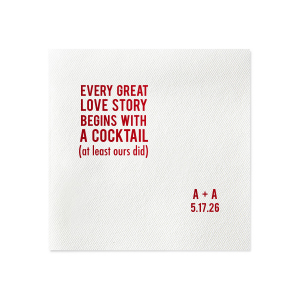 The Cocktail Love Story Napkin features striking typography, a customizable name and date, and a playful message reading “every great love starts with a cocktail (at least ours did)”. Pick it up to add humor and personality to your bar or table setup. Perfect for engagement parties or a celebratory cocktail reception.