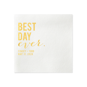 The Best Day Ever Block Napkin features bold stacked lettering with the couple’s names and special date paired with flowing script for a modern, celebratory statement. Choose it to add a joyful, polished touch to your table setting. Perfect for wedding receptions, engagement parties, or memorable milestone celebrations.