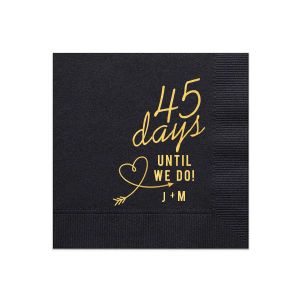 Celebrate the countdown to "I do" with the Days Until We Do Initial Napkin. This design features a bold countdown number, a whimsical arrow-heart, and "UNTIL WE DO!" in vibrant lettering. Completed by the couple's initials joined by a plus sign, it's perfect for pre-wedding festivities and showers.