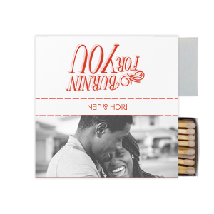 ForYourParty's chic White Classic Custom Photo Matchbox with Matte Blush Ink Digital Print Colors and Matte Poppy Ink Digital Print Colors has a Burning For You graphic and a Burning For You graphic and is good for use in Words, Calligraphy, Wedding themed parties and will make your guests swoon. Personalize your party's theme today.