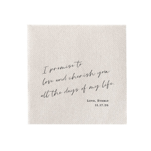 This Wedding Vow Napkin features handwritten-style script displaying your romantic promise for a meaningful event detail. Add it to your celebration to share a heartfelt message and elevate your table setting. Lovely for wedding receptions.