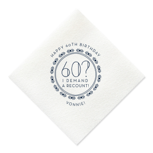Embrace humor with the Recount The Years Napkin, perfect for milestone celebrations. It features "Happy Birthday" arched above the celebrant's name, encircled by a Southwest-inspired pattern. At the center, the age is playfully questioned with "I demand a recount!"—a lighthearted design for those young at heart.
