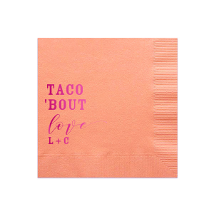 The Taco Love Napkin is a witty and fun design. This design playfully makes the whimsical foodie declaration: "Taco 'Bout Love!" It's a clever, upbeat nod of bold block and lively script fonts, inviting guests to savor both the food and the sweet romance in the air.