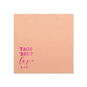 The Taco Love Napkin is a witty and fun design. This design playfully makes the whimsical foodie declaration: "Taco 'Bout Love!" It's a clever, upbeat nod of bold block and lively script fonts, inviting guests to savor both the food and the sweet romance in the air.