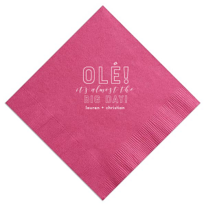 Spice up your pre-wedding celebration with the Olé Big Day Napkin. Featuring a spirited "Olé" in vibrant script, this fun and festive design captures the excitement and joy leading up to the big day. Perfect for adding a splash of fiesta to any event!