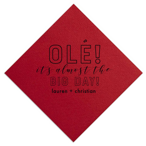 Spice up your pre-wedding celebration with the Olé Big Day Napkin. Featuring a spirited "Olé" in vibrant script, this fun and festive design captures the excitement and joy leading up to the big day. Perfect for adding a splash of fiesta to any event!