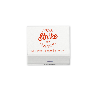 Witty and love-struck, the You Strike My Fancy Wedding Match design is a charming spin on a classic phrase. Its bold, playful script highlights "strike," capturing the double entendre of the word. The back, with the couple's names and date in a simpler font, adds an elegant, personal touch..
