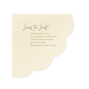 Play a fun guess the guest wedding game! Customize this napkin with fun facts about your guest, and have people guess who is who. This creative wedding game is the perfect way to join people from across the aisle or get your wedding tables to mingle. 