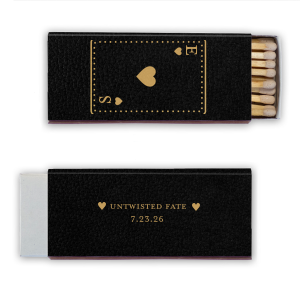 The Playing Card Wedding Name Match cleverly resembles a heart suit playing card. It features the couple's initials and hearts in each corner and a central heart framed to resemble a playing card. A personalized statement is accompanied by hearts and the event date, which underscores the couple surely betting on a winning hand in love's grand game.