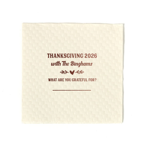 Give thanks with a grateful heart. For this Thanksgiving you can have the best Napkin branded with your names. Best decoration for the best event, isn't it?