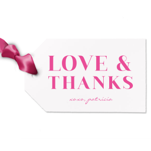 Meet our famous Love & Thanks Gift Tag. It looks especially good together with your gift made for your loved ones. 