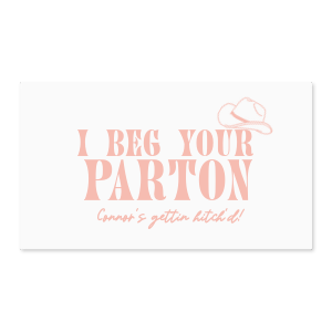 Organize a unique party and don't be afraid to put amazing details, they will catch a lot of sights. This Cowgirl Bachelorette I Beg Your Parton Label has an amazing graphics and will definitely give your party a special vibe! 