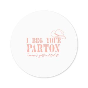 Organize a unique party and don't be afraid to put amazing details, they will catch a lot of sights. This Cowgirl Bachelorette I Beg Your Parton Label has an amazing graphics and will definitely give your party a special vibe! 