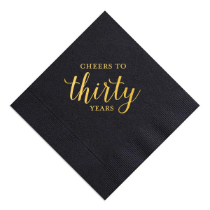 Celebrate enduring milestones with the Cheers to Years Anniversary or Birthday Napkin, where a scripted number as the centerpiece of this design honors a significant anniversary or birthday. It's a tribute to a life well-lived or a union's lasting love, inviting a toast to the journey ahead.