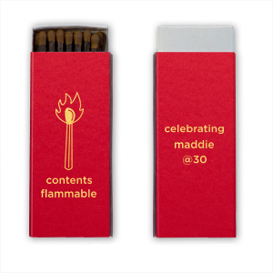 If you are throwing a birthday party and looking for a custom, trendy, and minimalist party favor, Minimalist Birthday Matches are for you! Featuring a hand drawn graphic of a lit match, this modern party favor will be beloved by your guests. 