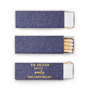 The 'Til Death Do Us Party Family Name Matches features vintage typography and spooky script. Choose it to set a fun-forward tone and spark unforgettable moments. Fitting for Halloween parties or haunting wedding celebrations.