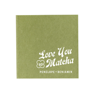 Customize this cocktail napkin for your wedding or engagement party! Perfect for the matcha lovers, you can personalize this modern napkin with the couple's name. 