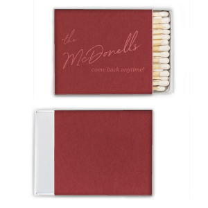 This vintage-inspired Our Apartment Come Back Anytime Matches matchbook features elegant cursive text that welcomes guests in a warm, handwritten style. Add a charming personal touch to your space with a keepsake guests will actually remember and smile about. Perfect for housewarmings, cozy gatherings, or thoughtful host favors.