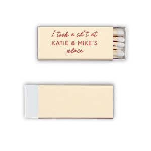 Get fancy with these funny I Took A Sh*t At Their Place Matches. Bring smile on people faces and make yourself recognizable. Expect a lot of compliments for the creativity. 