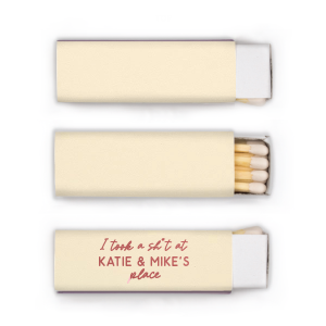 Get fancy with these funny I Took A Sh*t At Their Place Matches. Bring smile on people faces and make yourself recognizable. Expect a lot of compliments for the creativity. 