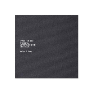 Delight your guests with the Stayed For the Open Bar Wedding Napkin, cheekily inscribed with "Came for the wedding, staying for the open bar" above the couple's names in a refined script. A playful nod to the festivities that await at your nuptial celebration.
