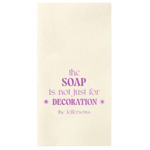 Offer a hint of humor in your guest bathroom with the Soapy Decorum Reminder Napkin, declaring "The soap is not just for decoration" above your family's last name in a chic, modern serif font. A charming nudge for cleanliness at your housewarming event.