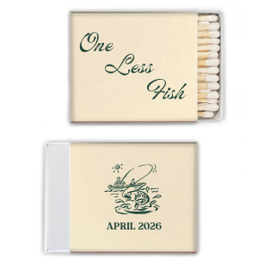 Spark a bit of fun at your bachelor party with the One Less Fish Bachelor Party Matchbook, featuring the playful phrase "One Less Fish" on one side. Personalize the other with the date of your outdoor-themed celebration below a vintage-style graphic of a man fishing from a boat— a perfect nod to the bachelor's last days of single life.