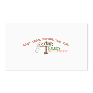 Mark the final adventure before marriage with the Camp Bachelorette Last Trail Label, emblazoned with "Last Trail Before the Veil" and a whimsical trailhead arrow, playfully sporting a bridal veil. Customize this charming memento with the bride-to-be's name, perfect for her wilderness bachelorette bash.