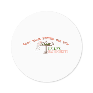 Mark the final adventure before marriage with the Camp Bachelorette Last Trail Label, emblazoned with "Last Trail Before the Veil" and a whimsical trailhead arrow, playfully sporting a bridal veil. Customize this charming memento with the bride-to-be's name, perfect for her wilderness bachelorette bash.