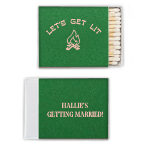 Spark the excitement of the great outdoors with the Camp Bachelorette Let's Get Lit Matchbook, igniting the party spirit with a campfire graphic and vibrant catchphrase on one side. Personalize the other with the bachelorette's name for a playful and practical keepsake from her wilderness celebration.