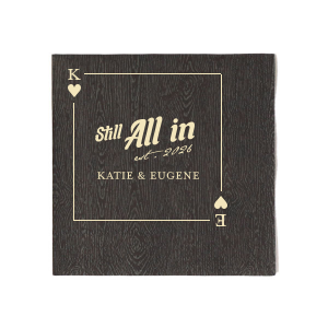 Deal a hand of love with the Hearts Playing Card Still All In Anniversary Napkin, featuring a beautifully framed hearts playing card customizable with your initials. The bold statement "Still All In" is highlighted in the center, with the year of union in a delicate script below, and space to add the couple's names. A classic and heartfelt addition to your anniversary celebration.