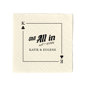 Showcase your winning partnership with the Clubs Playing Card Still All In Anniversary Napkin. The clubs playing card design, surrounding the bold affirmation "Still All In," is ready for customization with your initials, while the memorable year is gracefully scripted below. Complete this elegant tableau with the couple's name for a tailored touch to your anniversary festivities.