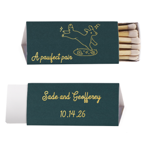 Ignite the joy of your special day with the Pawfect Pair Wedding Matchbook, adorned with an illustration of a jubilant dog leaping above a patch of grass, surrounded by sparkles, and the charming phrase "A Pawfect Pair." Personalize the reverse side with the couple's names and wedding date for a unique and heartwarming touch to your celebration.