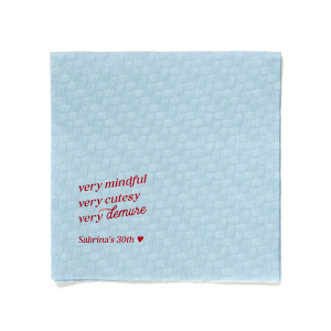 Be very mindful, very cutesy, very demure at your next event! You can customize this trendy napkin with your name or special message. A custom napkin that is perfect for birthday parties or bachelorette parties. 