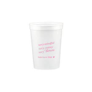 Be very mindful, very cutesy, very demure at your next event! You can customize this trendy cup with your name or special message. A custom cup that is perfect for birthday parties or bachelorette parties.
