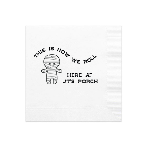 Get ready for Halloween season with the Mummy Halloween Napkin. Featuring a graphic of an adorable mummy below the phrase "this is how we roll," you can personalize with your name or your class name if you are having a school Halloween party. This cute Halloween party accessory is perfect for a kid's halloween party. 