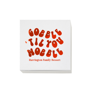 Your guests will be waddling away with the stylish Gobble Til You Wobble Box in hand, stuffed with holiday leftovers and merry memories. The high utility box is useful for any special occasion with customizable text and ability to upload or create your own designs.