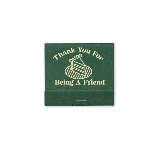 Making your friends feel welcomed is a piece of cake with the Thank You For Being A Friend Match. The elegant design features a simple cake graphic with customizable text to make your party guests feel welcomed at your holiday event.