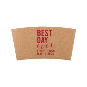Showoff your adoration for the one you love with the Best Day Block Coffee Sleeve. Ideal for intimate event of business endeavors, the quirky design is a sure fire way to showcase your unique tastes.