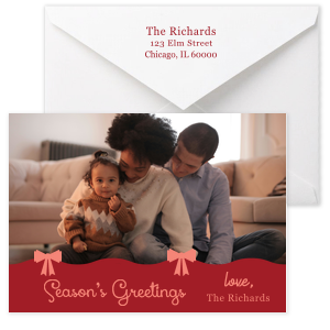 Send warm greetings and well-wishes this year with our Season's Greetings with A Bow Card.  Upload your own photograph and pair with custom text to create the perfect card send to friends and family.