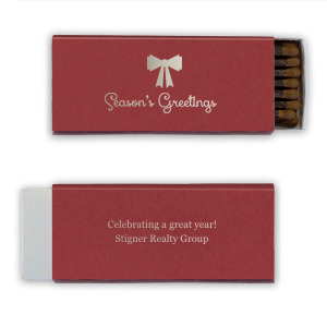 Our personalized Season's Greeting with A Bow Match is perfect for Christmas and other holiday themed parties, functions or events. Impress your guests by choosing wide a variety of paper colors and customizable text to leave them feeling the seasonal spirit. 
