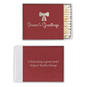 Our personalized Season's Greeting with A Bow Match is perfect for Christmas and other holiday themed parties, functions or events. Impress your guests by choosing wide a variety of paper colors and customizable text to leave them feeling the seasonal spirit. 
