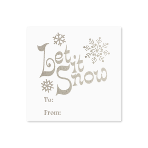 There's no better way to add a personal touch to holiday gifts this year than with the Let It Snow Label. The simple yet classic design is perfect for your gifting needs.
