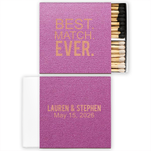 Ignite memories of a perfect union with our Best. Match. Ever. Matchbox. Its emphatic declaration marks a bold statement about the couple’s unique bond, while the reverse side commemorates their names and special date. A striking keepsake that guests can cherish forever.