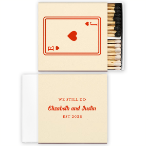 Celebrate lasting love with the Heart Playing Card Anniversary Matchbook featuring a heart playing card motif customizable with the couple's initials. The flip side proclaims "We still do" above the couple's names and the commemorative year, blending the thrill of a game with the warmth of enduring affection. Perfect for the game loving couple.