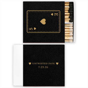 The Playing Card Wedding Name Match cleverly resembles a heart suit playing card. It features the couple's initials and hearts in each corner and a central heart framed to resemble a playing card. A personalized statement is accompanied by hearts and the event date, which underscores the couple surely betting on a winning hand in love's grand game.