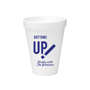 Cheers to good times with the Bottoms Up! Cup, where 'BOTTOMS UP' makes a bold statement next to an energetic exclamation mark. 'Drinks with [Hosts]' invites guests to join in the fun, cup in hand and spirits high.