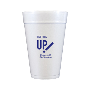 Cheers to good times with the Bottoms Up! Cup, where 'BOTTOMS UP' makes a bold statement next to an energetic exclamation mark. 'Drinks with [Hosts]' invites guests to join in the fun, cup in hand and spirits high.